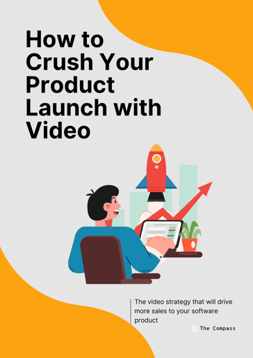 How to Crush Your Product Launch with Video